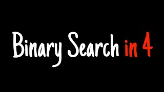 Binary search in 4 minutes [upl. by Amadas605]