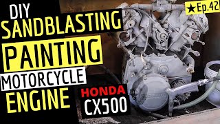 Sandblasting ★ Painting a Motorcycle Engine  Wrinkle Paint [upl. by Derek139]