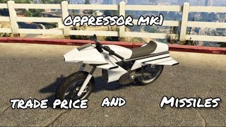 how to get oppressor mk1 trade price and missiles [upl. by Savanna]