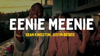 Sean Kingston Justin Bieber  Eenie Meenie  Lyrics [upl. by Cecilia]