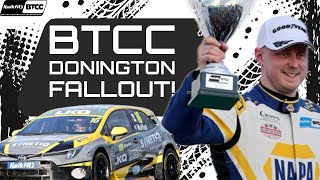 BTCC Donningon Fallout All the news coming out of the weekend for BTCC [upl. by Varuag]