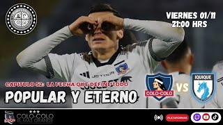 CAP 52 PREVIA COLOCOLO VS IQUIQUE  REACCION NOMINA DE GARECA [upl. by Suhpesoj]