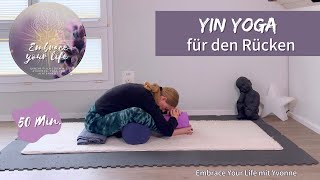 Yin Yoga  50 Min Löse sanft An und Verspannungen im unteren und oberen Rücken [upl. by Elatia]