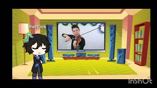 Sherlock react to NikocadoAvocado violin warrior  clip does not belong to me [upl. by Yam]