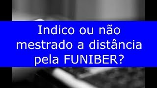 Indico ou não mestrado pela Funiber 21 [upl. by Voleta]