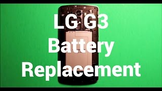 LG G3 Battery Replacement How To Change [upl. by Ennaeilsel256]