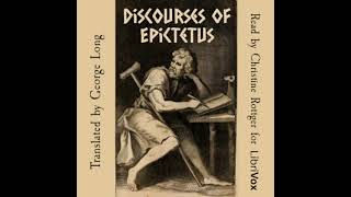 Discourses of Epictetus by Epictetus read by Christine Rottger Part 12  Full Audio Book [upl. by Allit]