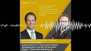 290  Teil 2  Datenschutz im Fokus Data Breach Management und die 72StundenRegel  mit Fabia [upl. by Nommad]