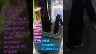 Kabel converter HDMI to VGA link pembelian ada di deskripsi channel shorts [upl. by Vanessa]