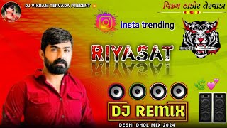 RIYASAT Trending dj remix song  Vijay jornang New song  Riyasat Attitude song 2024 [upl. by Assanav]