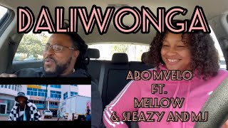 Daliwonga Abo Mvelo ft Mellow amp Sleazy and MJ AMAPIANO REACTION [upl. by Navada]