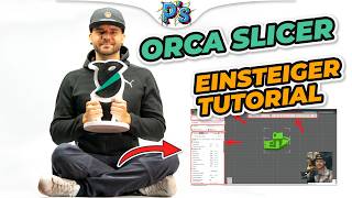 ORCA Slicer Anfänger Tutorial 2024  So slice ich meine Bauteile [upl. by Palmer]