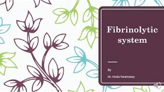 fibrinolytic system [upl. by Forster]