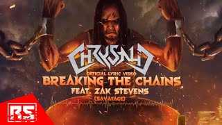 CHRYSALÏD  Breaking the Chains OFFICIAL LYRIC VIDEO [upl. by Averat803]