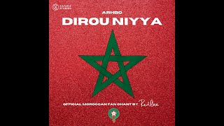 Dirou Niyya  Official Moroccan Fan Chant [upl. by Aleron290]