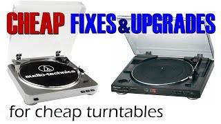 Cheap fixes amp upgrades for cheap turntables [upl. by Nerti]