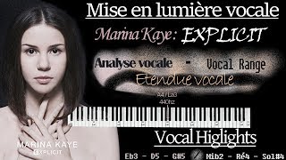 Marina Kaye Etendue Vocale  Vocal Range quotExplcitquot Album  Eb3  D5  G5 I Mise en lumière Vocale [upl. by Helge]