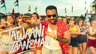 Gallan Kardi  Jawaani Jaaneman  Saif Ali Khan Tabu Alaya F  Jazzy B Jyotica  Prem  Hardeep [upl. by Ainesej]