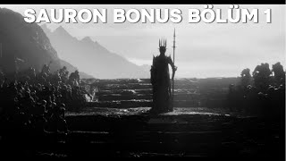 SAURON KİMDİR SİLMARİLLİON KİTABINDAN BONUS BÖLÜM 1 [upl. by Amlet580]