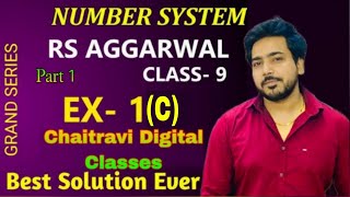 Number system Class 9 1C RS Aggarwal CBSE step by step solution ChaitraviDigitalClasses [upl. by Naenaj]