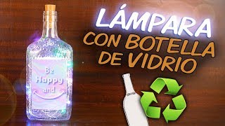 LÁMPARA con BOTELLA de VIDRIO [upl. by Bambi]