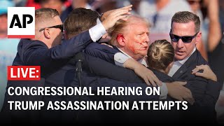 LIVE Congressional hearing on Trump assassination attempts [upl. by Siuqaj139]