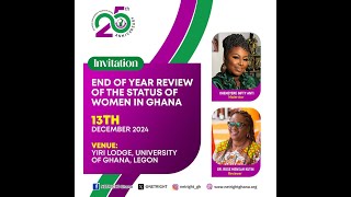 NETRIGHT  END OF YEAR REVIEW ON THE STATUS OF WOMEN IN GHANA 2024 [upl. by Odlanyar]