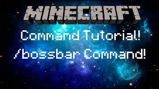 Minecraft  Command Tutorial  Bossbar Command [upl. by Daj]