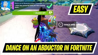 Dance on an Abductor or as a passenger on a Saucer Fortnite Locations [upl. by Aiyt]