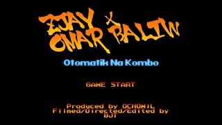 OMAR BALIW x ZJAY  OTOMATIK NA KOMBO Official Music Video [upl. by Tomasz36]