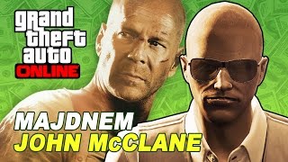 MAJDNEM JOHN MCCLANE  GTA Online [upl. by Oremoh]