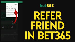 How to Refer A Friend on Bet365 2024  Bet365 Tutorial [upl. by Haret460]