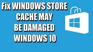 Windows Store Cache May Be Damaged Fix Windows 10 [upl. by Annelg]