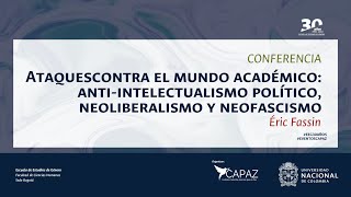 Ataquescontra el mundo académico antiintelectualismo político neoliberalismo y neofascismo [upl. by Arron]