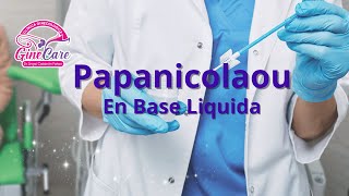 Papanicolaou en base líquida  GineCare [upl. by Sjoberg]