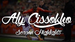 Aly Cissokho  Fever for the Flava  1314 Season Highlights [upl. by Ajnotal]