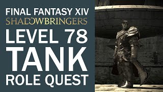 Level 78 Tank Role Quest “The Hardened Heart” Final Fantasy XIV Shadowbringers [upl. by Airdnaz]