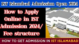 IST Islamabad Online admission 2024  How To Apply for Institute Of Space Technology Admission 2024 [upl. by Jerrylee]