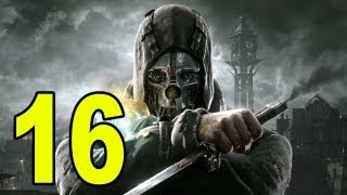 Dishonored  Part 16  Master Key Lets Play  Walkthrough  Playthrough [upl. by Ecyor972]