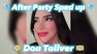 Don Toliver  After party  Sped up [upl. by Ikkaj736]