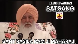 Great Master Sant Rasila Ram Ji Maharaj BHAGTI VACHAN SATSANG2024 [upl. by Luap]