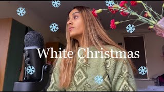 White Christmas Slow Jazzy Cover [upl. by Ramsey]