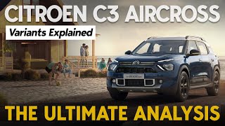 Citroen C3 Aircross Variants Explained  You Plus Max  5 amp 7seat  The Ultimate Analysis  Oct [upl. by Annoek]