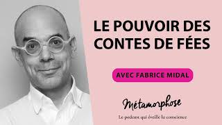 424 Fabrice Midal  Le pouvoir des contes de fées [upl. by Mairb]