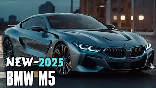 LOOK Amazing New BMW M5 2025 Hybrid Finally REVEAL  FIRST LOOK [upl. by Bohlen553]