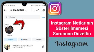 Instagram Notları Gösterilmiyor Sorunu Nasıl Düzeltilir Tam Kılavuz [upl. by Atekihc]