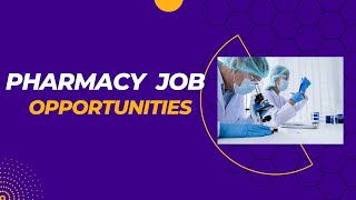 Pharmacy Job Opportunities [upl. by Anella]