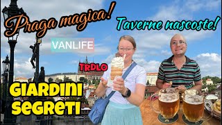 VIAGGIO in VAN PRAGA magica GIARDINI SEGRETI e TAVERNE NASCOSTE Tanto cibo e mangiamo il TRDLO [upl. by Ahseniuq]