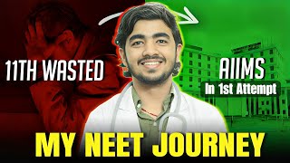 11th Wasted to AIIMS My NEET Journey NEET motivation [upl. by Ewald]