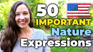 50 Important Nature Phrases English vocabulary lesson [upl. by Ahsiet]